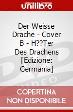 Der Weisse Drache - Cover B - H??Ter Des Drachens [Edizione: Germania] dvd
