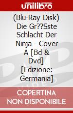 (Blu-Ray Disk) Die Gr??Sste Schlacht Der Ninja - Cover A [Bd & Dvd] [Edizione: Germania] brd