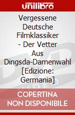Vergessene Deutsche Filmklassiker - Der Vetter Aus Dingsda-Damenwahl [Edizione: Germania] dvd