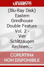 (Blu-Ray Disk) Eastern Grindhouse Double Feature Vol. 2 - Vier Schlitzaugen Rechnen Ab/Zwei Tdliche Fust [Edizione: Germania] brd