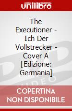 The Executioner - Ich Der Vollstrecker - Cover A [Edizione: Germania] dvd