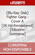 (Blu-Ray Disk) Fighter Gang - Cover A [2K-Hd-Remastered] [Edizione: Germania] brd