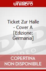 Ticket Zur Halle - Cover A [Edizione: Germania] dvd