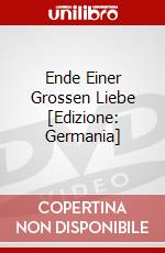 Ende Einer Grossen Liebe [Edizione: Germania] dvd