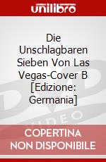 Die Unschlagbaren Sieben Von Las Vegas-Cover B [Edizione: Germania] dvd