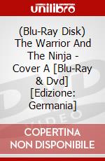 (Blu-Ray Disk) The Warrior And The Ninja - Cover A [Blu-Ray & Dvd] [Edizione: Germania] brd