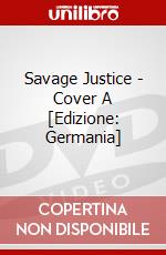 Savage Justice - Cover A [Edizione: Germania] dvd