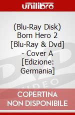 (Blu-Ray Disk) Born Hero 2 [Blu-Ray & Dvd] - Cover A [Edizione: Germania] brd