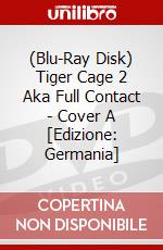 (Blu-Ray Disk) Tiger Cage 2 Aka Full Contact - Cover A [Edizione: Germania] brd