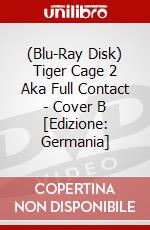 (Blu-Ray Disk) Tiger Cage 2 Aka Full Contact - Cover B [Edizione: Germania] brd