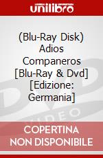 (Blu-Ray Disk) Adios Companeros [Blu-Ray & Dvd] [Edizione: Germania] brd