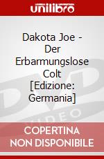 Dakota Joe - Der Erbarmungslose Colt [Edizione: Germania] dvd