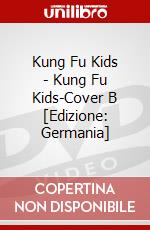 Kung Fu Kids - Kung Fu Kids-Cover B [Edizione: Germania] dvd