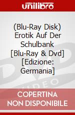 (Blu-Ray Disk) Erotik Auf Der Schulbank [Blu-Ray & Dvd] [Edizione: Germania] brd