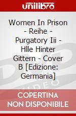 Women In Prison - Reihe - Purgatory Iii - Hlle Hinter Gittern - Cover B [Edizione: Germania] dvd