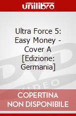 Ultra Force 5: Easy Money - Cover A [Edizione: Germania] dvd