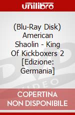 (Blu-Ray Disk) American Shaolin - King Of Kickboxers 2 [Edizione: Germania] brd