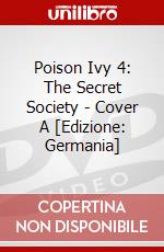 Poison Ivy 4: The Secret Society - Cover A [Edizione: Germania] dvd