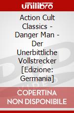 Action Cult Classics - Danger Man - Der Unerbittliche Vollstrecker [Edizione: Germania] dvd