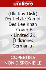 (Blu-Ray Disk) Der Letzte Kampf Des Lee Khan - Cover B - Limited 2K [Edizione: Germania] brd