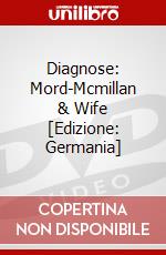 Diagnose: Mord-Mcmillan & Wife [Edizione: Germania] dvd