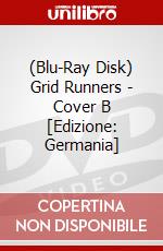 (Blu-Ray Disk) Grid Runners - Cover B [Edizione: Germania] brd