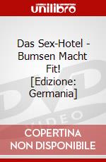 Das Sex-Hotel - Bumsen Macht Fit! [Edizione: Germania] dvd