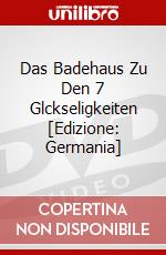Das Badehaus Zu Den 7 Glckseligkeiten [Edizione: Germania] dvd