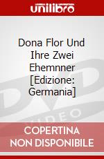 Dona Flor Und Ihre Zwei Ehemnner [Edizione: Germania] dvd