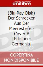 (Blu-Ray Disk) Der Schrecken Aus Der Meerestiefe - Cover B [Edizione: Germania] brd