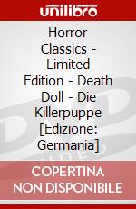Horror Classics - Limited Edition - Death Doll - Die Killerpuppe [Edizione: Germania] dvd