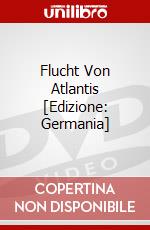 Flucht Von Atlantis [Edizione: Germania] dvd