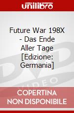 Future War 198X - Das Ende Aller Tage [Edizione: Germania] dvd
