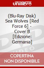 (Blu-Ray Disk) Sea Wolves [Red Force 6] - Cover B [Edizione: Germania] brd