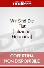 Wir Sind Die Flut [Edizione: Germania] dvd