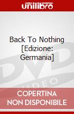 Back To Nothing [Edizione: Germania] dvd