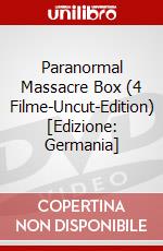 Paranormal Massacre Box (4 Filme-Uncut-Edition) [Edizione: Germania] dvd