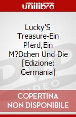 Lucky'S Treasure-Ein Pferd,Ein M?Dchen Und Die [Edizione: Germania] dvd