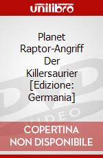 Planet Raptor-Angriff Der Killersaurier [Edizione: Germania] dvd