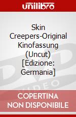 Skin Creepers-Original Kinofassung (Uncut) [Edizione: Germania] dvd