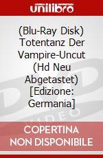 (Blu-Ray Disk) Totentanz Der Vampire-Uncut (Hd Neu Abgetastet) [Edizione: Germania] brd