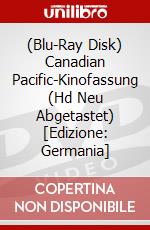 (Blu-Ray Disk) Canadian Pacific-Kinofassung (Hd Neu Abgetastet) [Edizione: Germania] brd