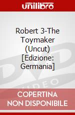 Robert 3-The Toymaker (Uncut) [Edizione: Germania] dvd