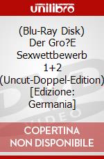 (Blu-Ray Disk) Der Gro?E Sexwettbewerb 1+2 (Uncut-Doppel-Edition) [Edizione: Germania] brd