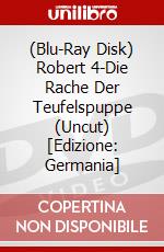(Blu-Ray Disk) Robert 4-Die Rache Der Teufelspuppe (Uncut) [Edizione: Germania] brd