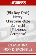 (Blu-Ray Disk) Mercy Christmas-Bitte Zu Tisch! [Edizione: Germania] brd