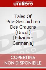 Tales Of Poe-Geschichten Des Grauens (Uncut) [Edizione: Germania] dvd