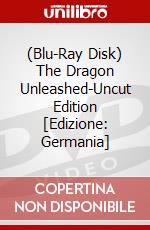 (Blu-Ray Disk) The Dragon Unleashed-Uncut Edition [Edizione: Germania] brd