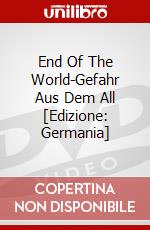 End Of The World-Gefahr Aus Dem All [Edizione: Germania] dvd