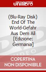 (Blu-Ray Disk) End Of The World-Gefahr Aus Dem All [Edizione: Germania] brd